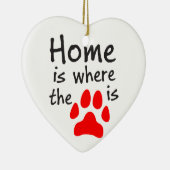 Zuhause ist dort, wo der Pfotendruck steht Keramik Ornament (Rechts)
