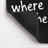 Zuhause ist dort, wo der Pfotendruck steht Mousepad (Ecke)