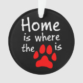 Zuhause ist dort, wo der Pfotendruck steht Ornament (Vorderseite)