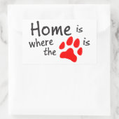 Zuhause ist dort, wo der Pfotendruck steht Rechteckiger Aufkleber (Tasche)