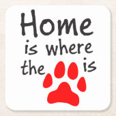 Zuhause ist dort, wo der Pfotendruck steht Rechteckiger Pappuntersetzer (Vorderseite)