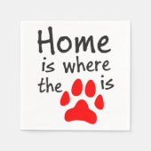 Zuhause ist dort, wo der Pfotendruck steht Serviette (Vorderseite)