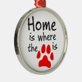 Zuhause ist dort, wo der Pfotendruck steht Silbernes Ornament (Rechts)
