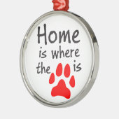 Zuhause ist dort, wo der Pfotendruck steht Silbernes Ornament (Links)