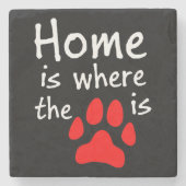 Zuhause ist dort, wo der Pfotendruck Stone Unterse Steinuntersetzer (Vorderseite)
