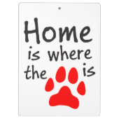 Zuhause ist dort, wo der Pfotendruck Weiße Zwische Klemmbrett (Rückseite)