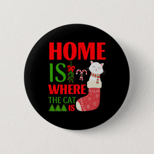 Zuhause ist dort, wo die Katze Weihnachten ist Button