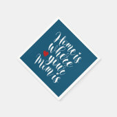 Zuhause ist dort, wo Ihre Mama ist | Serviette (Ecke)