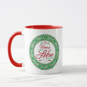 Zuhause ist dort, wo Lefse gemacht wird! Tasse