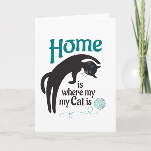 Zuhause ist dort, wo meine Katze ist Karte (Vorderseite)