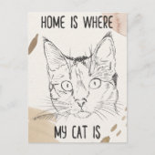 Zuhause ist dort, wo meine Katze ist, Zuhause, wo  Postkarte (Vorderseite)