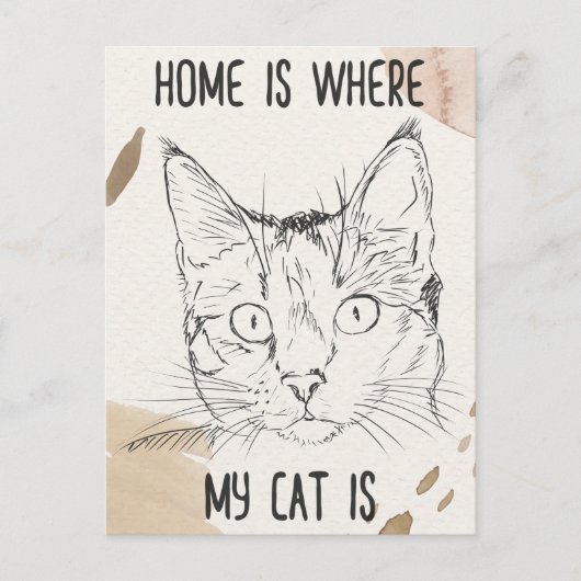Zuhause ist dort, wo meine Katze ist, Zuhause, wo Postkarte (Vorderseite)