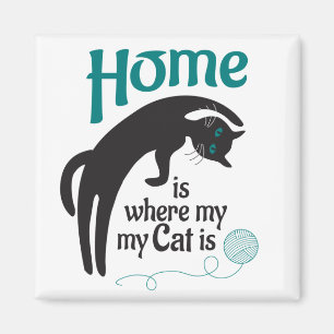 Zuhause ist dort, wo meine Katze Tasse hat Magnet