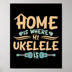 Zuhause ist dort, wo meine Ukulele der Spieler Haw Poster
