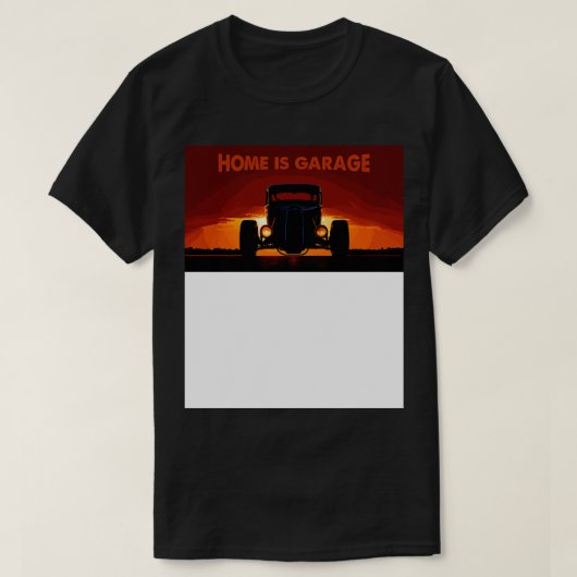 Zuhause ist Garage T-Shirt (Design vorne)