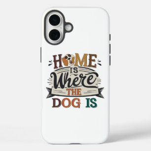 Zuhause ist Hunde iPhone 16 Plus Hülle