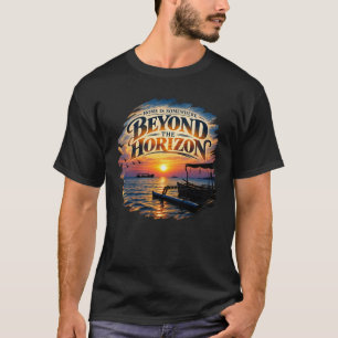 Zuhause ist irgendwo hinter dem Horizont T-Shirt
