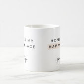 Zuhause ist mein glücklicher Ort mit dem Namen Kaffeetasse (Mittel)