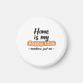 Zuhause ist mein Happy Club - ein Introvertierter Magnet