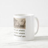 Zuhause ist nicht dort, wo Sie leben - Zuhause-Zit Kaffeetasse (VorderseiteRechts)