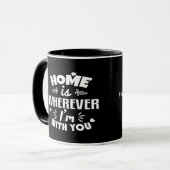 Zuhause ist überall dort, wo ich mit dir bin Zeitl Tasse (Vorderseite Links)