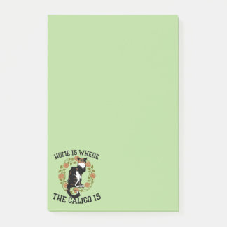 Zuhause ist, wo der Calico Spaß "Calico Cat" ist Post-it Klebezettel
