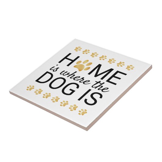 Zuhause ist, wo der Hund Gold Foil Paw Prints ist Fliese (Seite)
