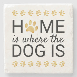 Zuhause ist, wo der Hund Gold Foil Paw Prints ist Steinuntersetzer