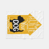 Zuhause ist, wo der Hund ist Fleecedecke (Vorderseite (Horizontal))