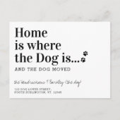 Zuhause ist, wo der Hund ist, wo wir uns bewegt ha Ankündigungspostkarte (Vorderseite)