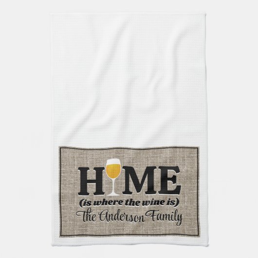 Zuhause ist, wo der Wein Personalisiert ist Geschirrtuch (Vertikal)