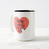 Zuhause ist, wo die Katze ist Zweifarbige Tasse (Vorderseite Links)