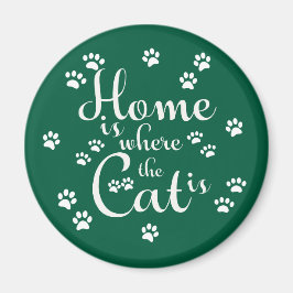 Zuhause ist, wo die Katze kleine Paws ist Magnet