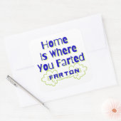 Zuhause ist, wo du Unglaublich witzig Farton gefar Quadratischer Aufkleber (Umschlag)