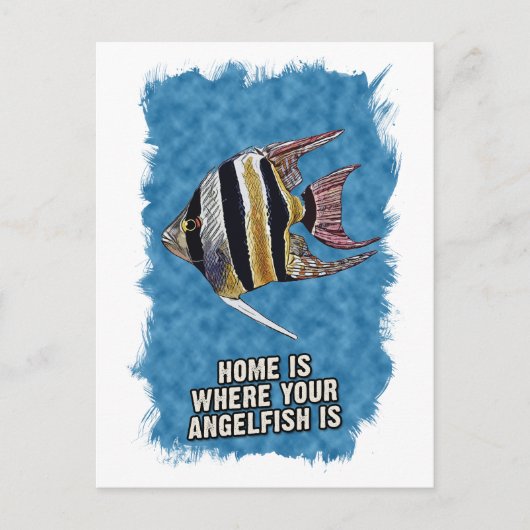 Zuhause ist, wo Ihr Angel Fisch ist Aquarellkunst Postkarte (Vorderseite)