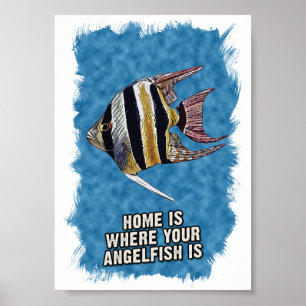 Zuhause ist, wo Ihr Angel Fisch ist Niedlich Spric Poster