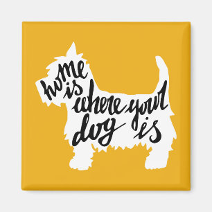 Zuhause ist, wo Ihr Hund ist Magnet