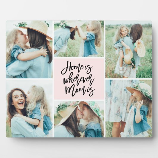 Zuhause ist, wo immer die Mama Foto Collage ist Fotoplatte (Vorderseite)