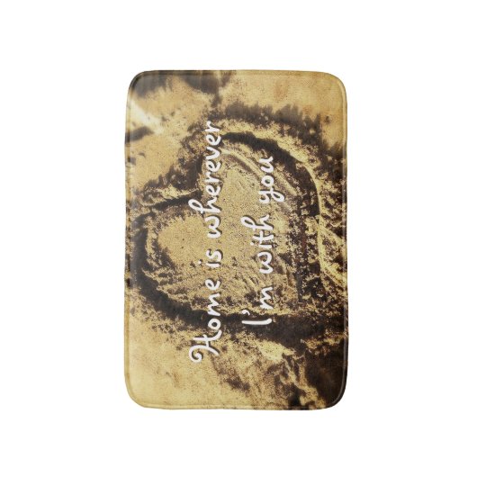 Zuhause ist, wo immer ich bei Ihnen bin, Zitat San Badematte (Vorderseite Vertikal)