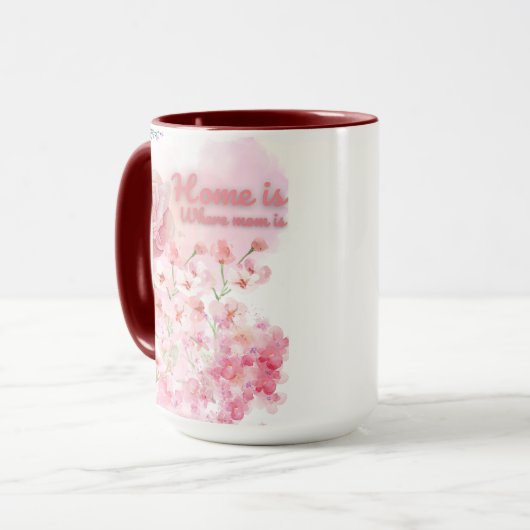 Zuhause ist, wo Mama Tasse ist - rosa Blumendesign (Vorderseite Links)
