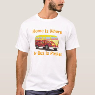 "Zuhause ist, wo mein Bus Park" T - SHIRT! ist! T-Shirt
