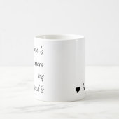 Zuhause ist, wo mein Ehemann Tasse ist (Mittel)