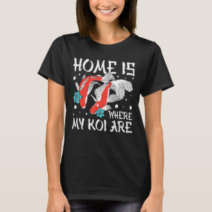 Zuhause ist, wo mein Koi ist - japanischer Koi Car T-Shirt