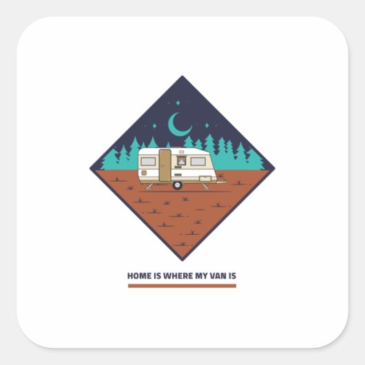 Zuhause ist, wo mein Van ist Quadratischer Aufkleber (Vorderseite)
