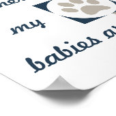 "Zuhause ist, wo meine Babys sind" Paw Print Poste Poster (Ecke)