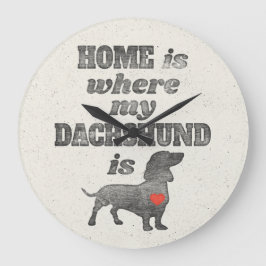 Zuhause ist, wo meine Dackel Woodblock Drucken ist Große Wanduhr