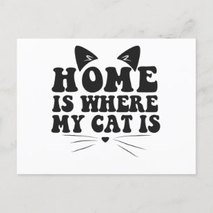 Zuhause ist, wo meine Katze Funny Pet Animal Cut L Postkarte
