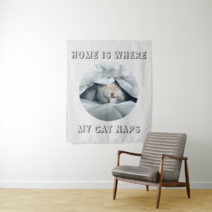 Zuhause ist, wo meine Katze Nickerchen benutzerdef Wandteppich