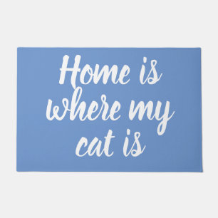 Zuhause ist, wo meine Katze weißes Script blau ist Fußmatte
