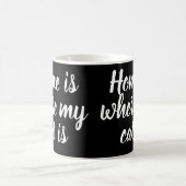 Zuhause ist, wo meine Katze weißes Script schwarz Kaffeetasse (Mittel)